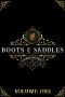 [Boots & Saddles Update 01] • Boots and Saddles 1